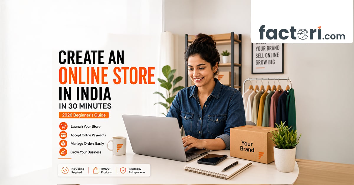 Create an Online Store in India in 30 Minutes (2026 Beginner’s Guide)