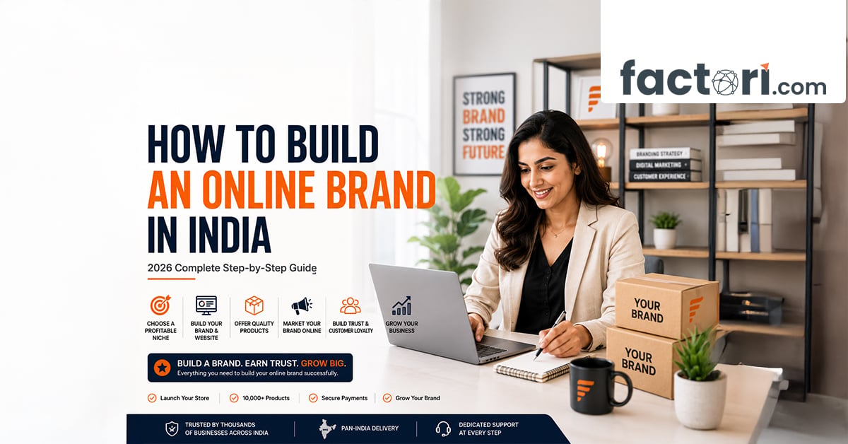 How to Build an Online Brand in India (2026 Complete Step-by-Step Guide)